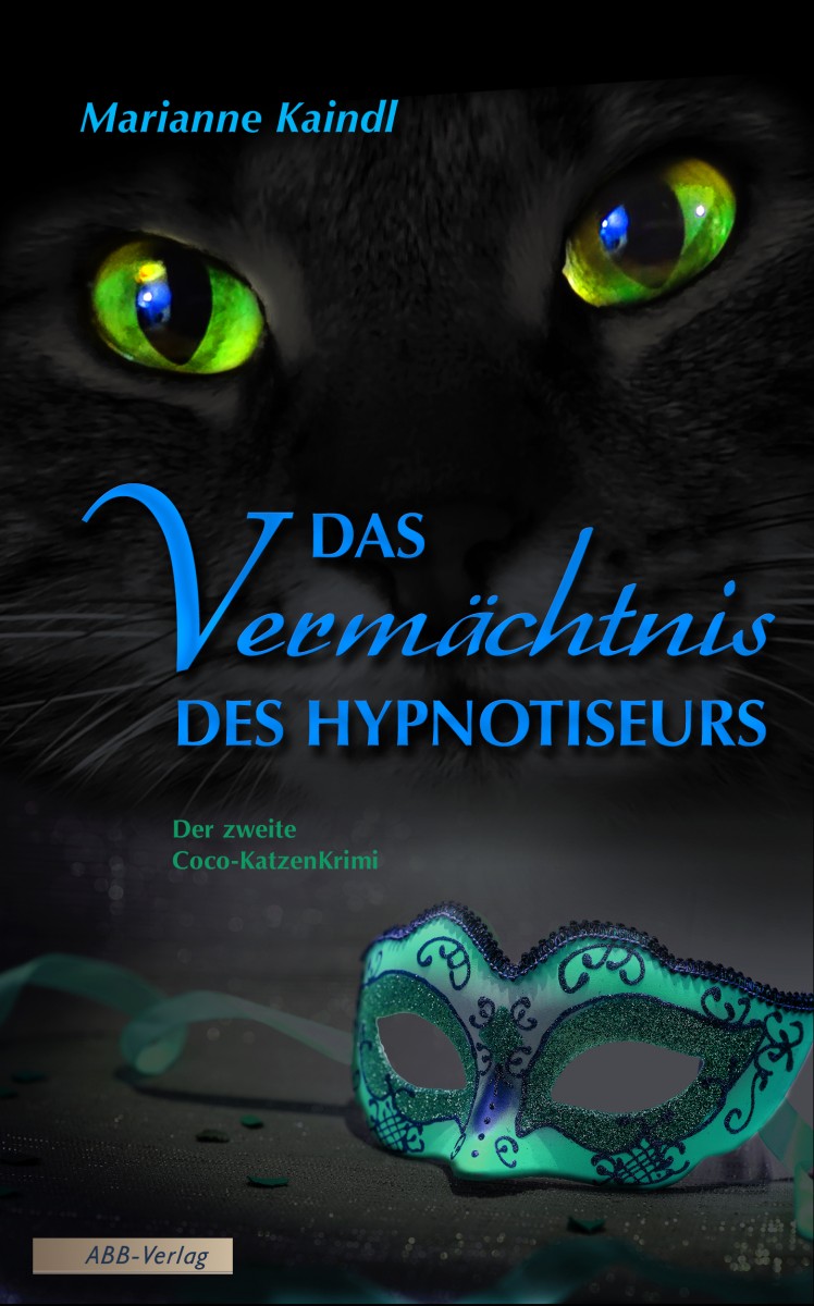 Das Vermächtnis des Hypnotiseurs (Der 2. Coco-KatzenKrimi)
