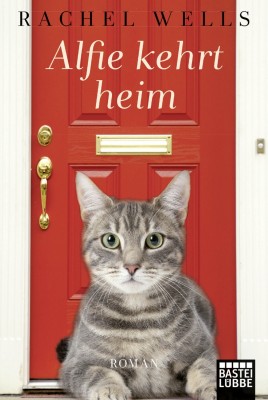 Alfie kehrt heim - Ein Katzenroman