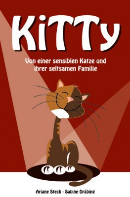 Kitty – von einer sensiblen Katze und ihrer seltsamen Familie