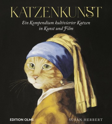 Susan Herbert - Katzenkunst: Ein Kompendium kultivierter Katzen in Kunst und Film